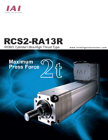 IAI RCS2-RA13R CATALOG RCS2-RA13R SERIES ULTRA-HIGH THRUST TYPE ROBO CYLINDER
